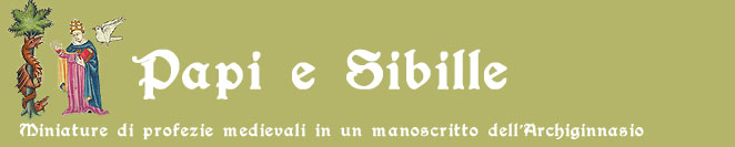 Papi e Sibille. Miniature di profezie medievali in un manoscritto dell'Archiginnasio